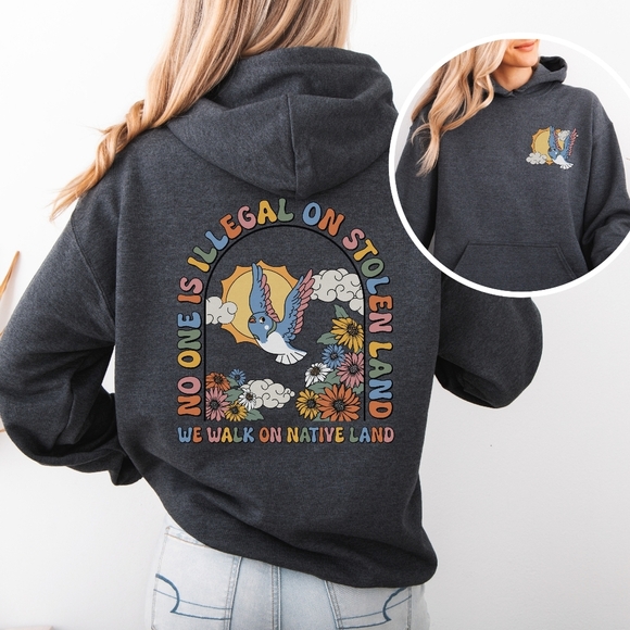 We Walk On Stolen Land Activism Hoodie Sweatshirt - Picture 8 of 16